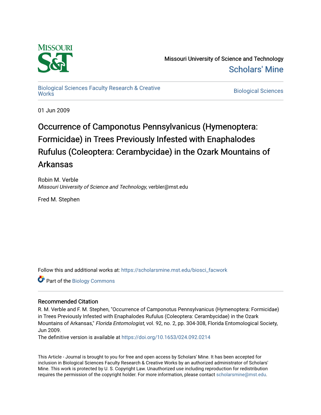 Occurrence of Camponotus Pennsylvanicus (Hymenoptera: Formicidae) in Trees Previously Infested with Enaphalodes Rufulus (Coleopt