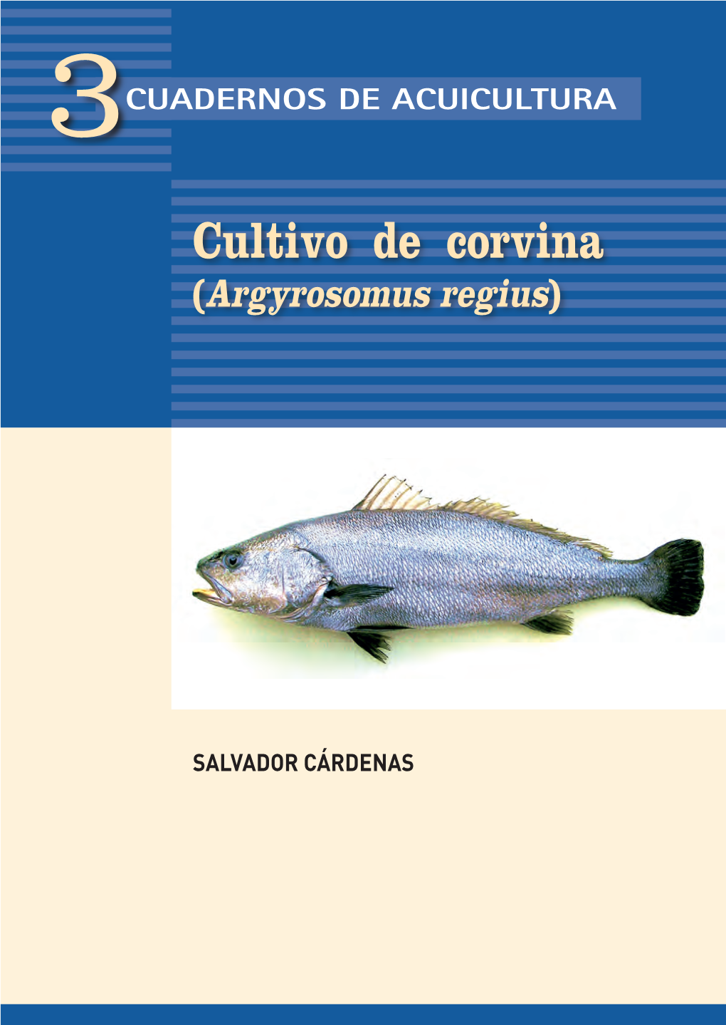 Cultivo De Corvina (Argyrosomus Regius)