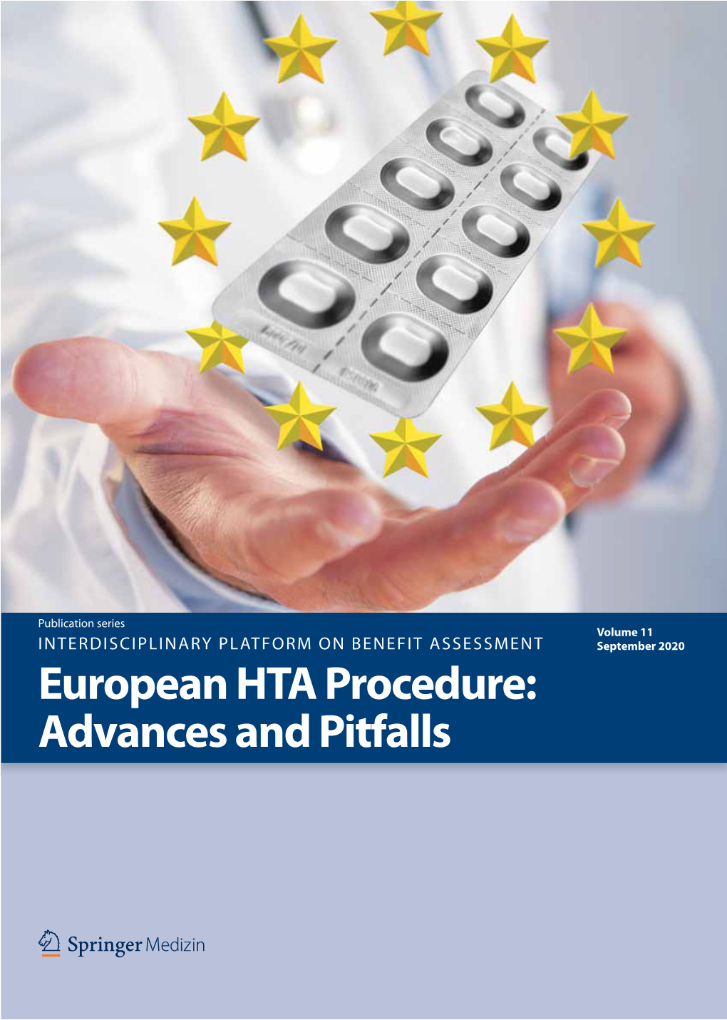 European HTA Procedure: Advances and Pitfalls