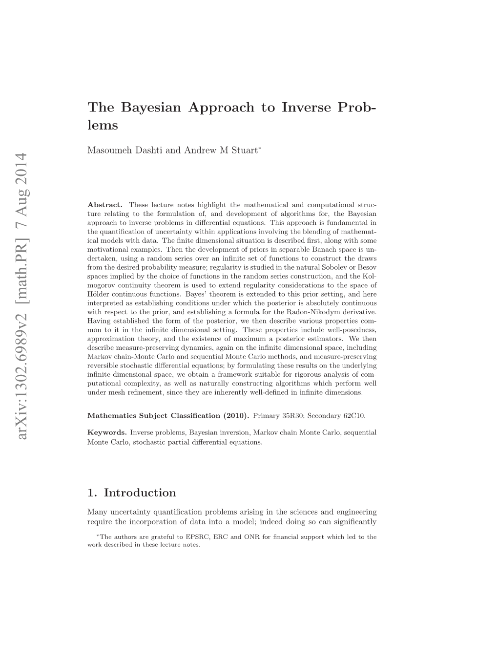 The Bayesian Approach to Inverse Prob- Lems in Order to Provide a Rigorous Frameowork for the Development of Uncertainty Quantiﬁcation in the Presence of Data