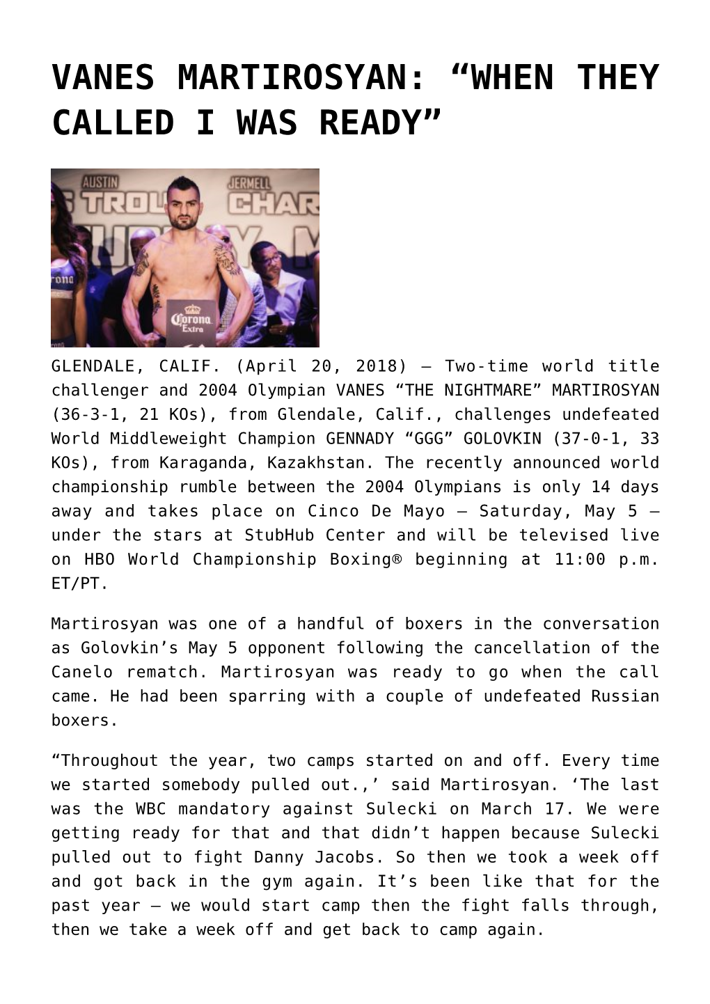 Vanes Martirosyan: “When They Called I Was Ready”
