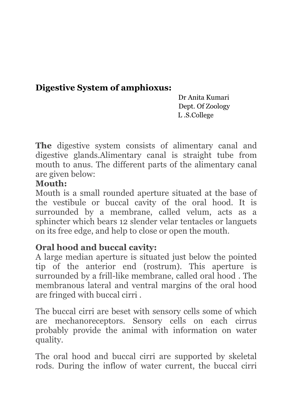 Digestive System of Amphioxus: the Digestive System Consists of Alimentary Canal and Digestive Glands.Alimentary Canal Is Straig