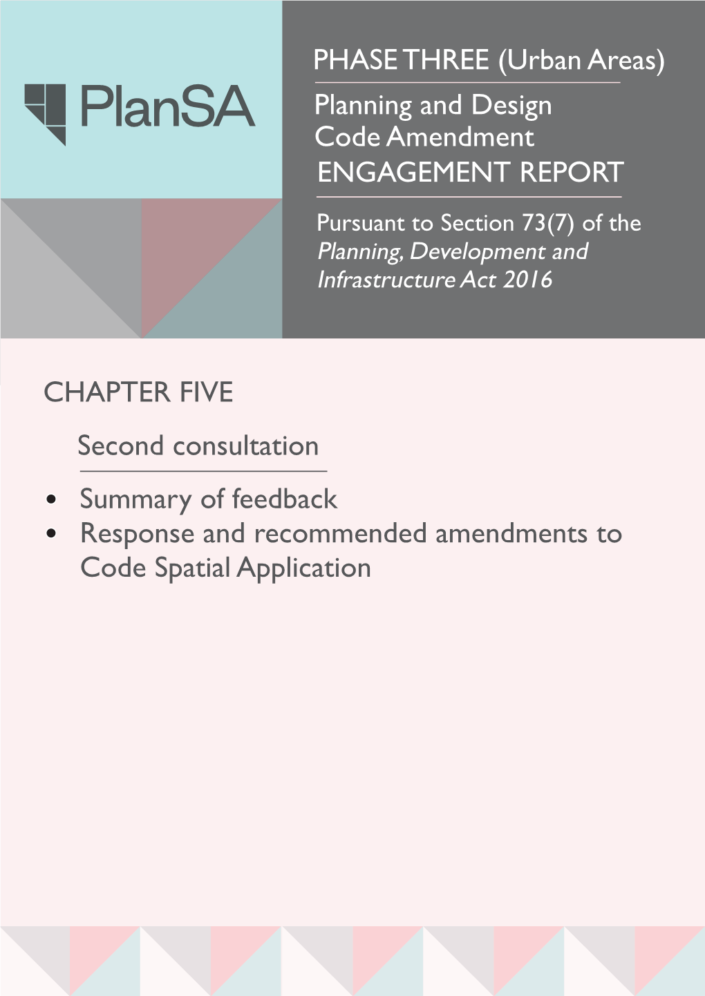 Chapter 5: Second Consultation - Summary of Feedback, Response and Recommended Amendments to Code Spatial Application