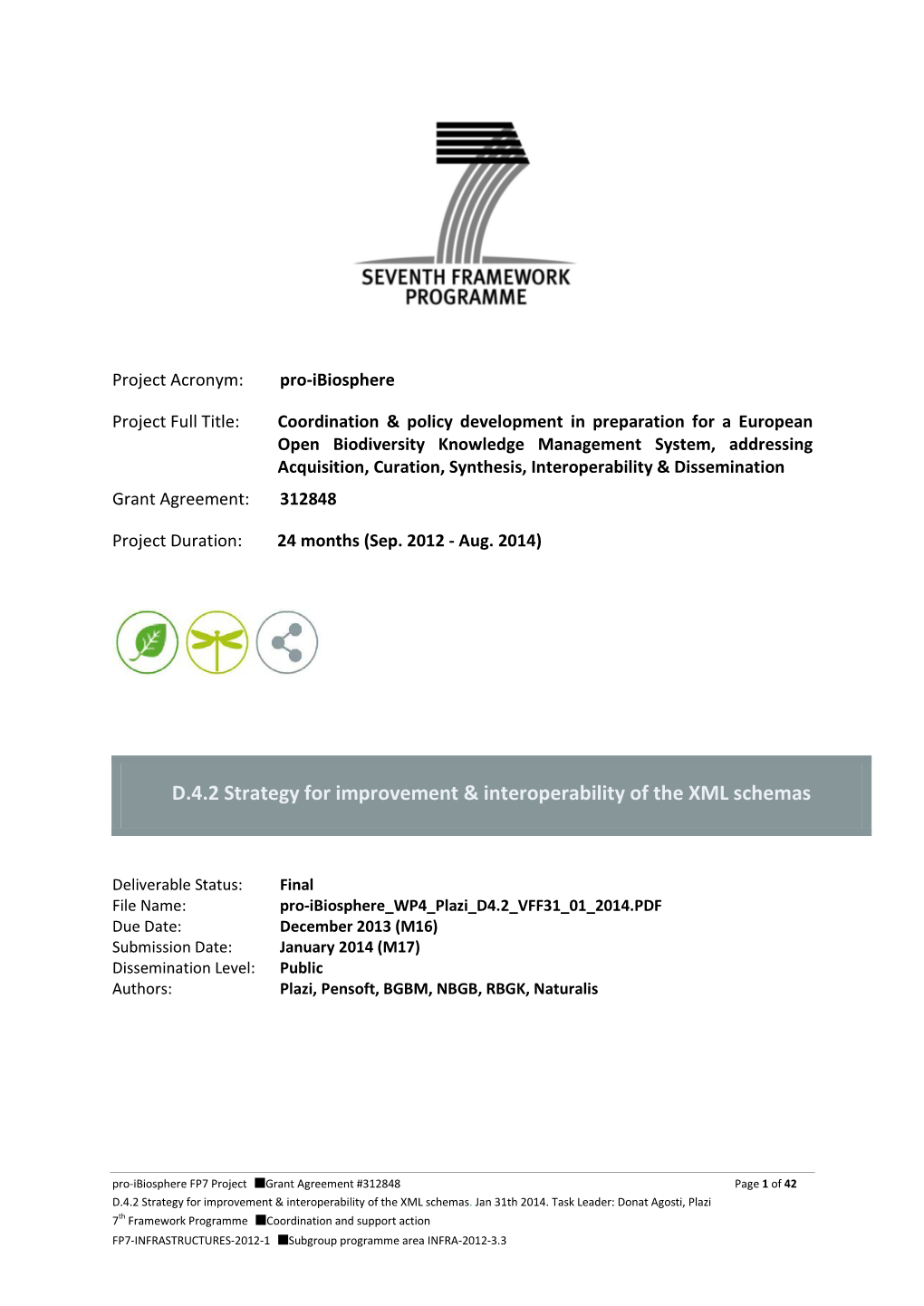 Pro-Ibiosphere D.4.2 Strategy for Improvement & Interoperability of the XML Schemas.Docx