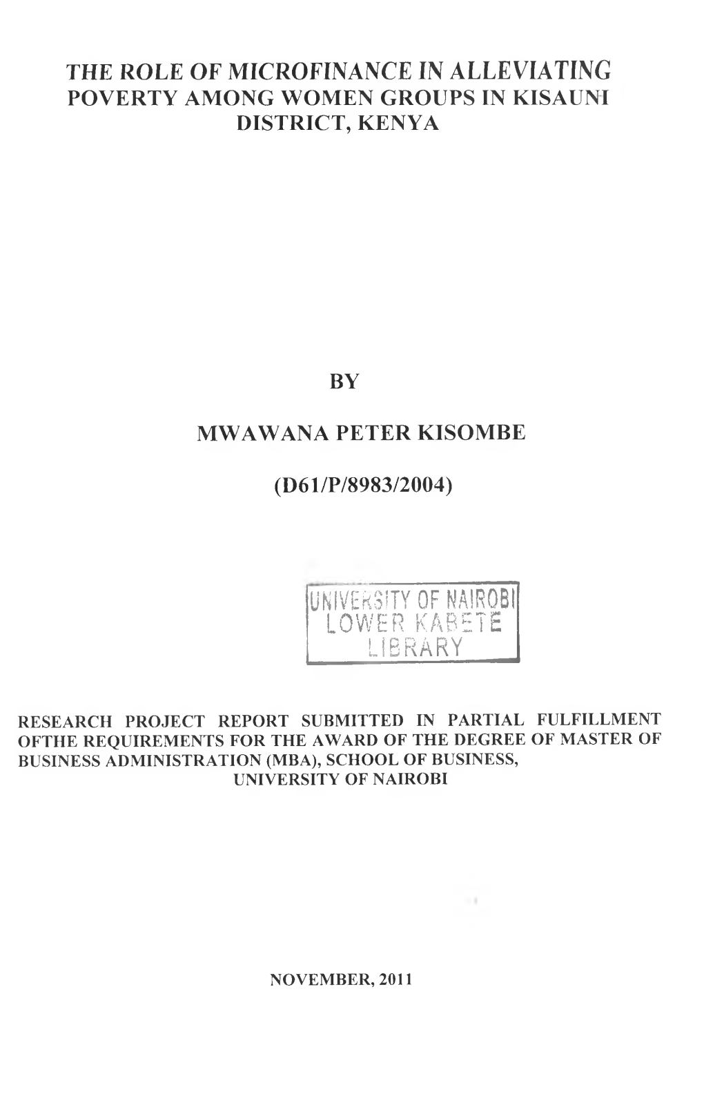 The Role of Microfinance in Alleviating Poverty Among Women Groups in Kisauni District, Kenya