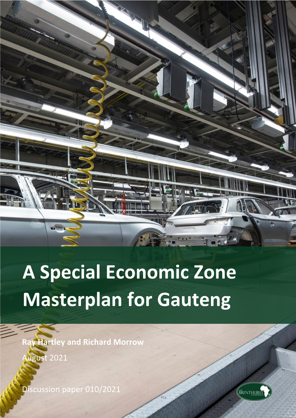 A Special Economic Zone Masterplan for Gauteng