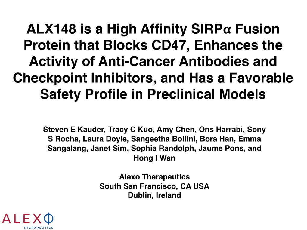 ALX148 Is a High Affinity Sirpα Fusion Protein That Blocks CD47