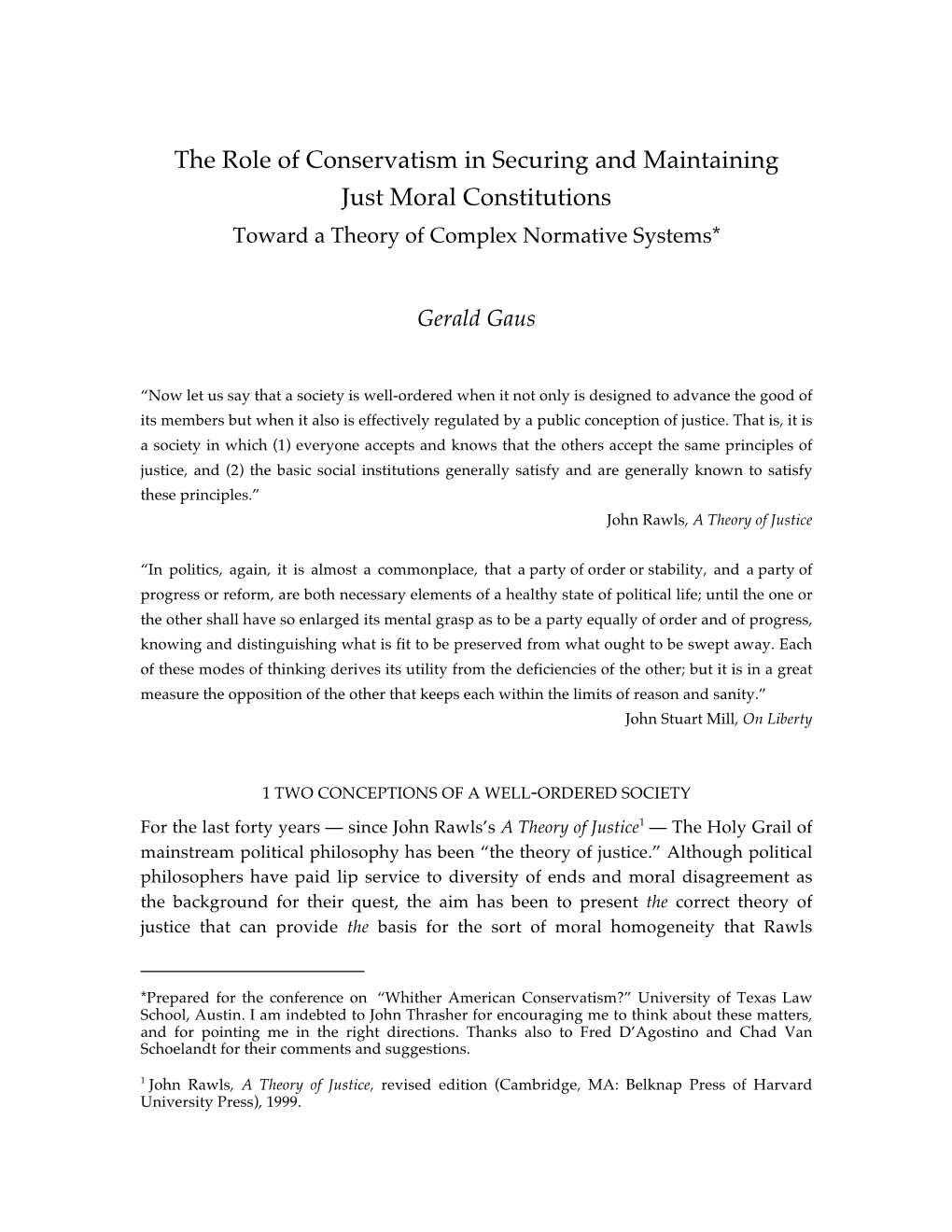 The Role of Conservatism in Securing and Maintaining Just Moral Constitutions Toward a Theory of Complex Normative Systems*