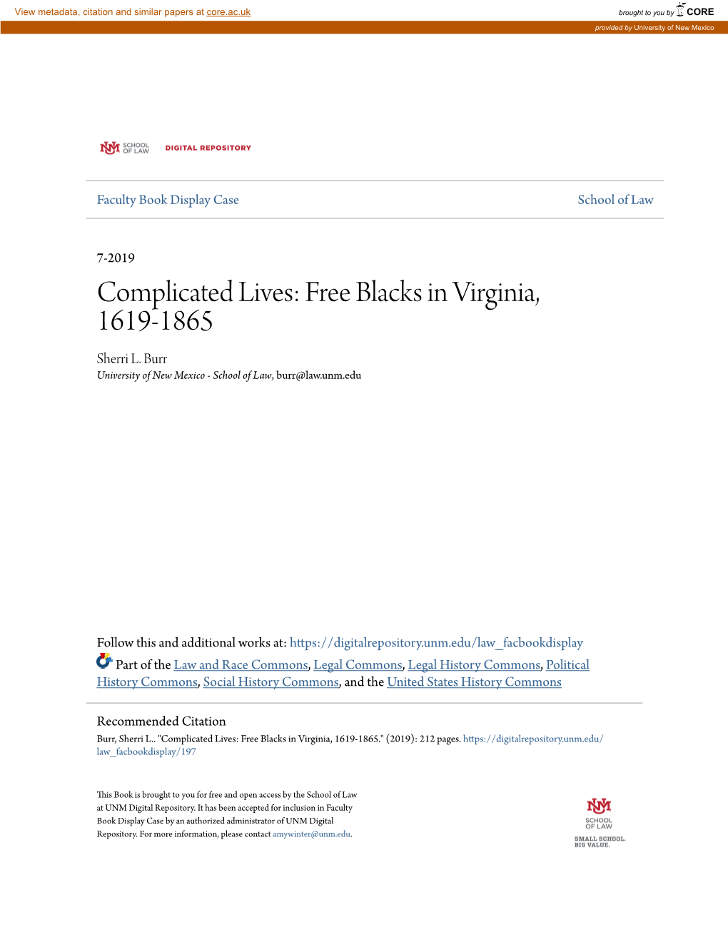 Complicated Lives: Free Blacks in Virginia, 1619-1865 Sherri L