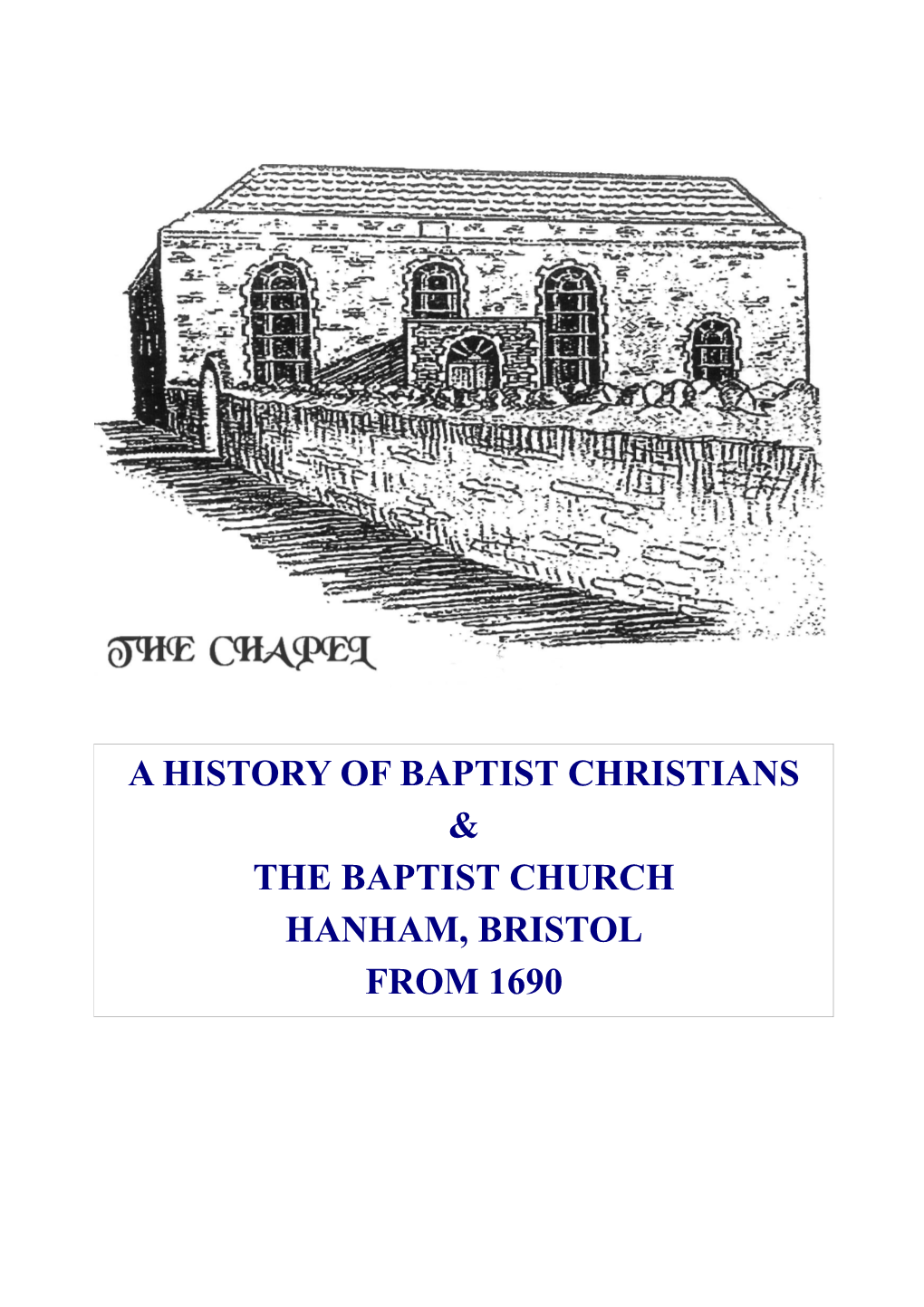 A History of Baptist Christians & the Baptist