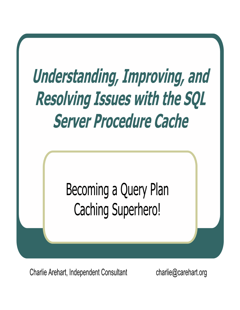 Understanding, Improving, and Resolving Issues with the SQL