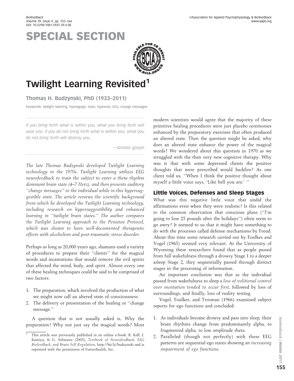Twilight Learning Revisited1