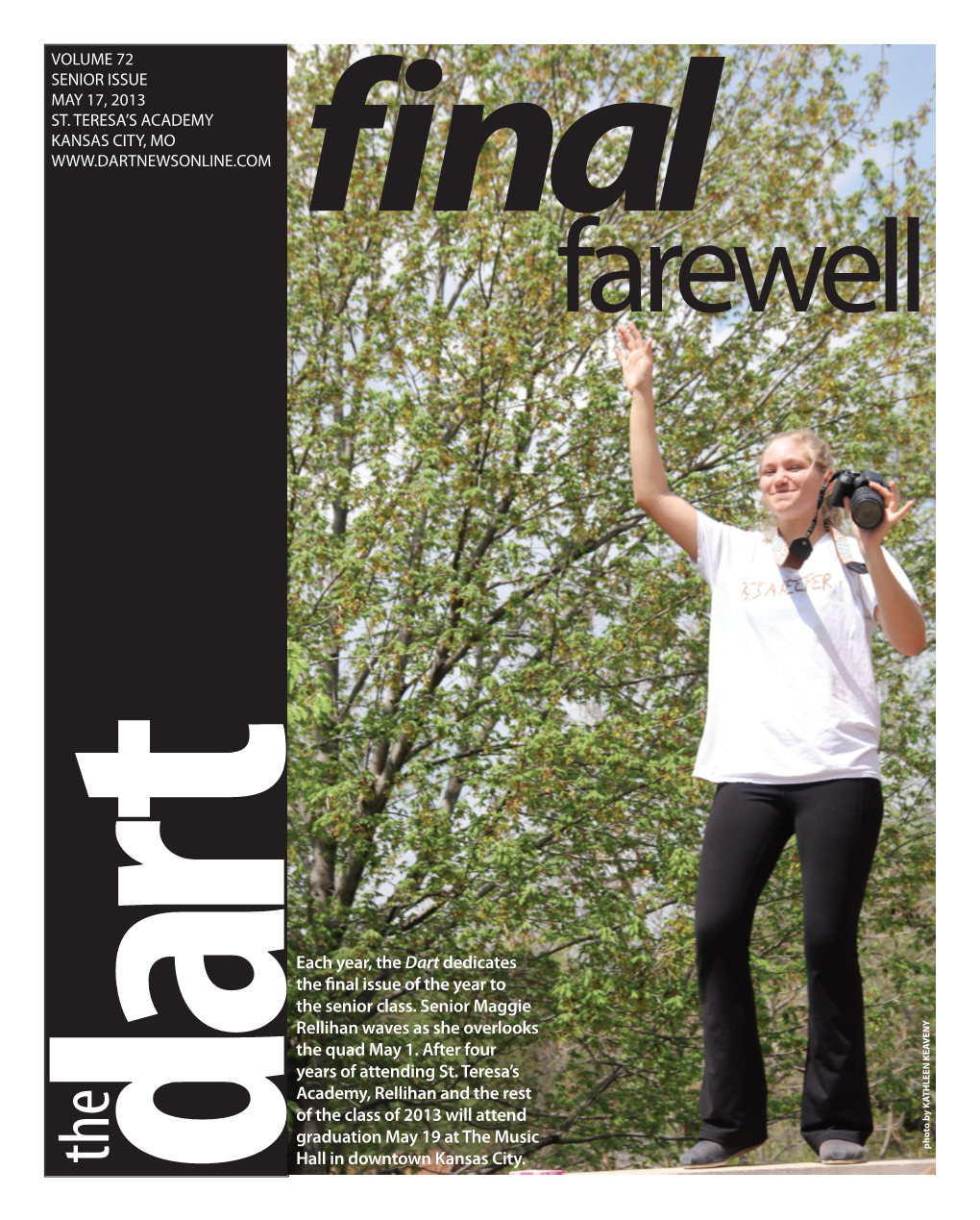 Each Year, the Dart Dedicates the Final Issue of the Year to the Senior Class