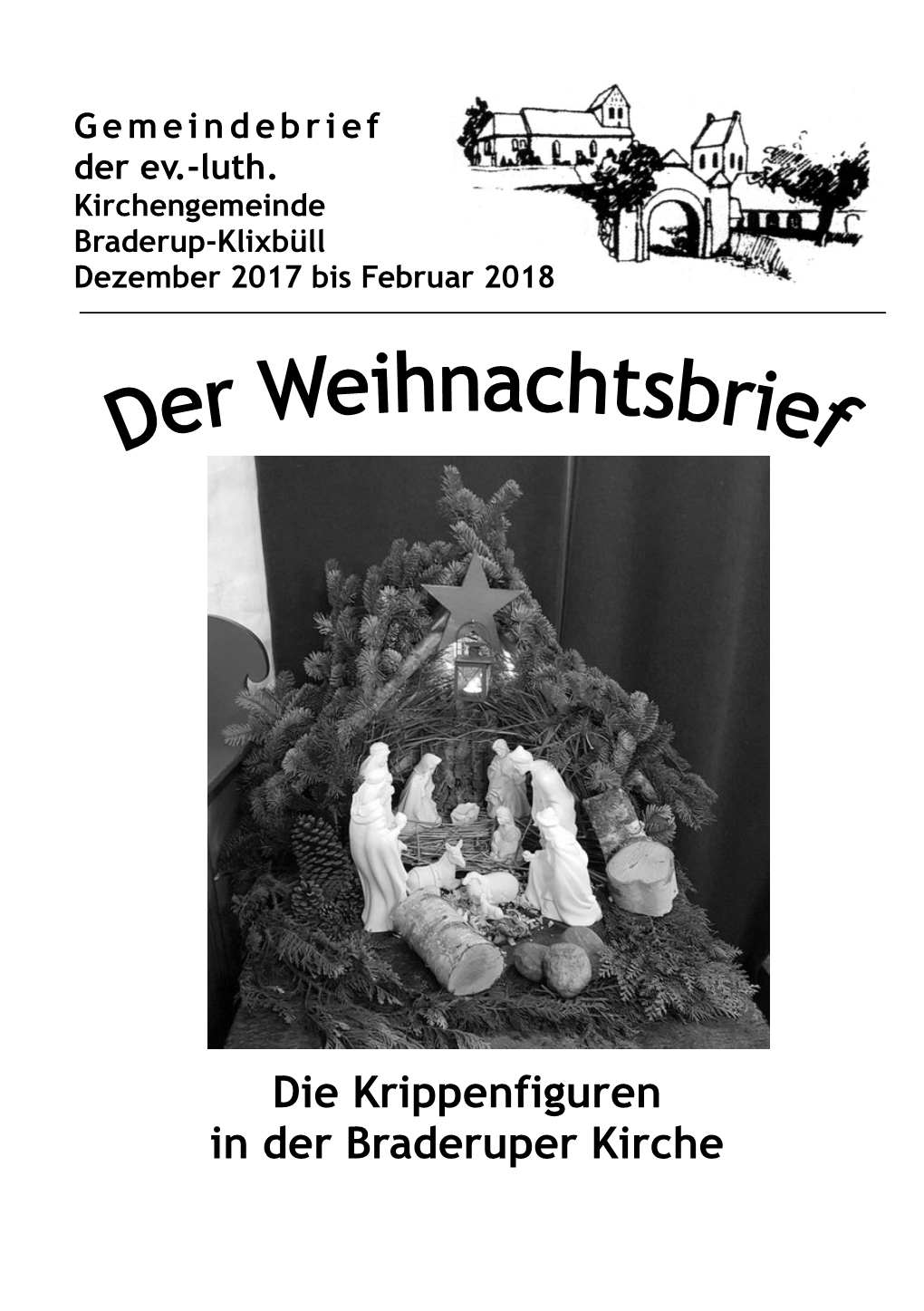 Die Krippenfiguren in Der Braderuper Kirche