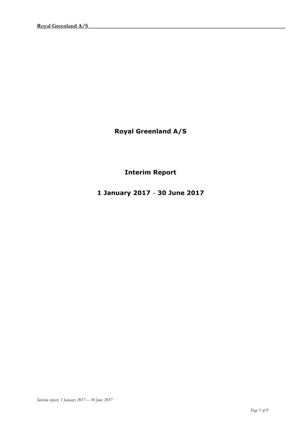 Royal Greenland A/S Interim Report 1 January 2017 – 30 June 2017