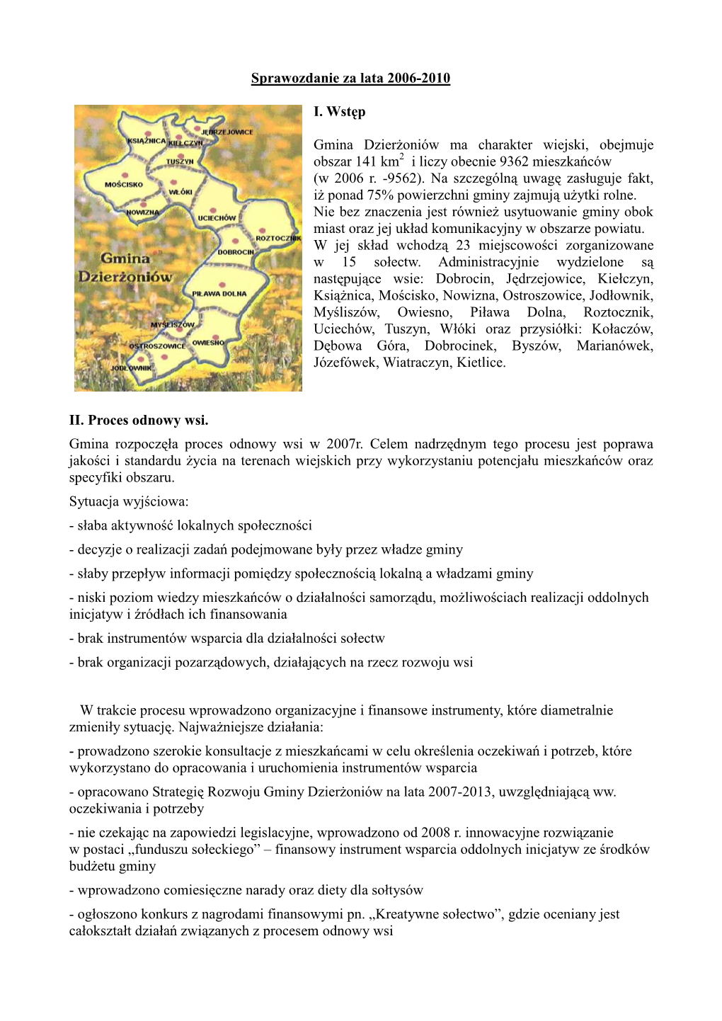 Sprawozdanie Za Lata 2006-2010 I. Wstęp Gmina Dzierżoniów Ma