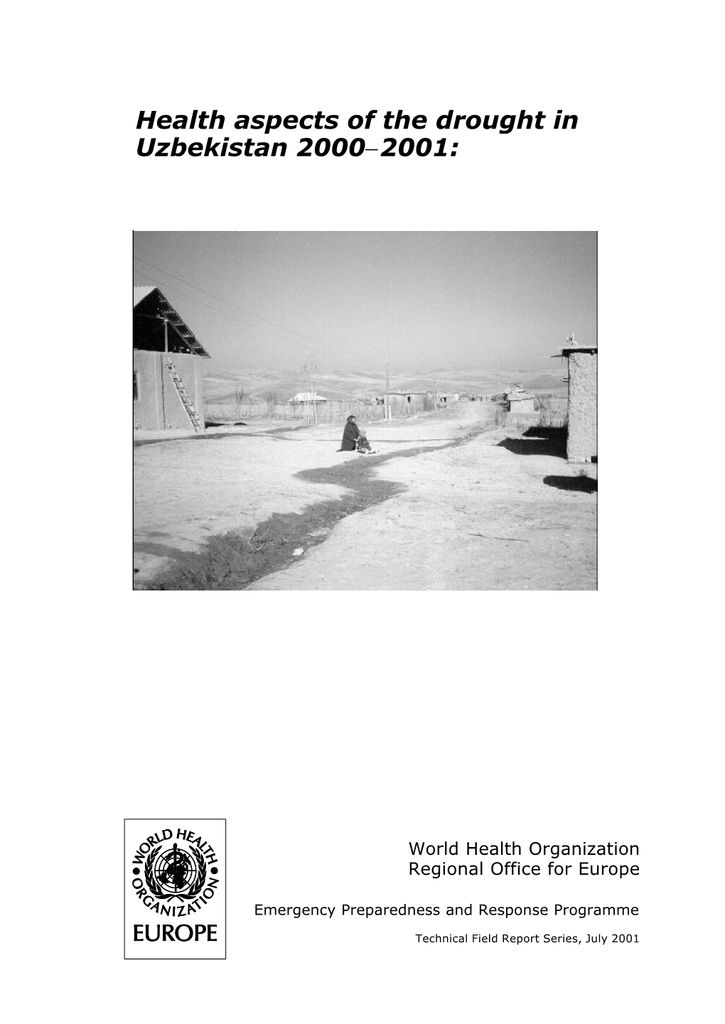 Health Aspects of the Drought in Uzbekistan 2000−2001