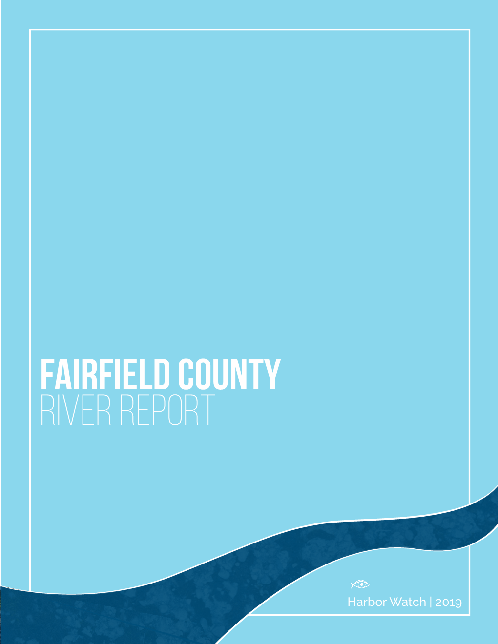 Fairfield County River Report