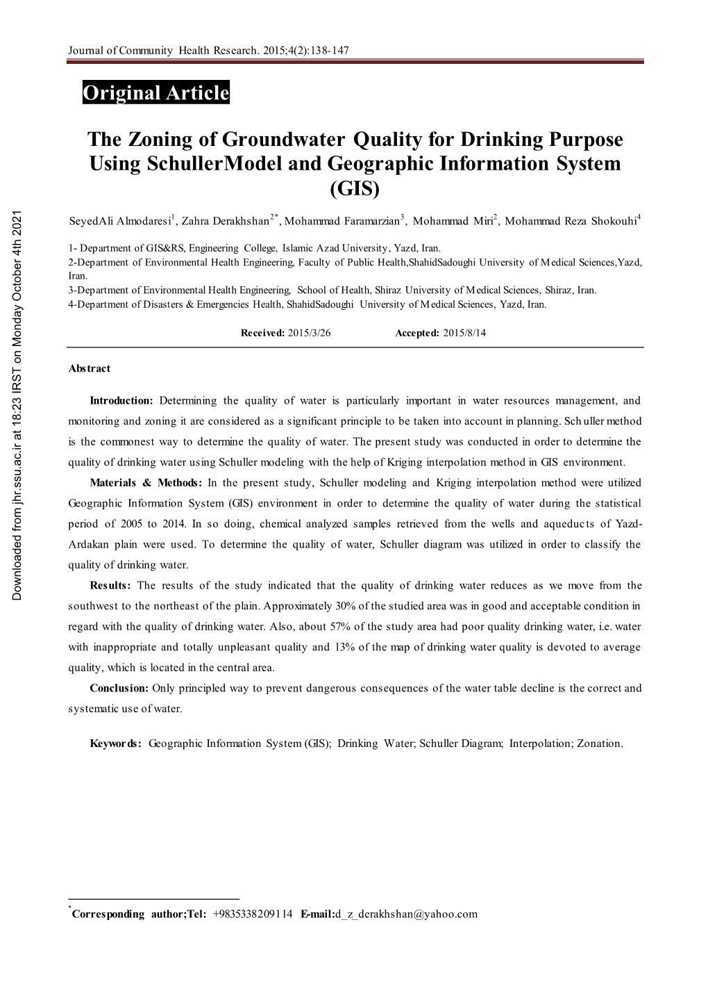 The Zoning of Groundwater Quality for Drinking Purpose Using Schullermodel and Geographic Information System (GIS)