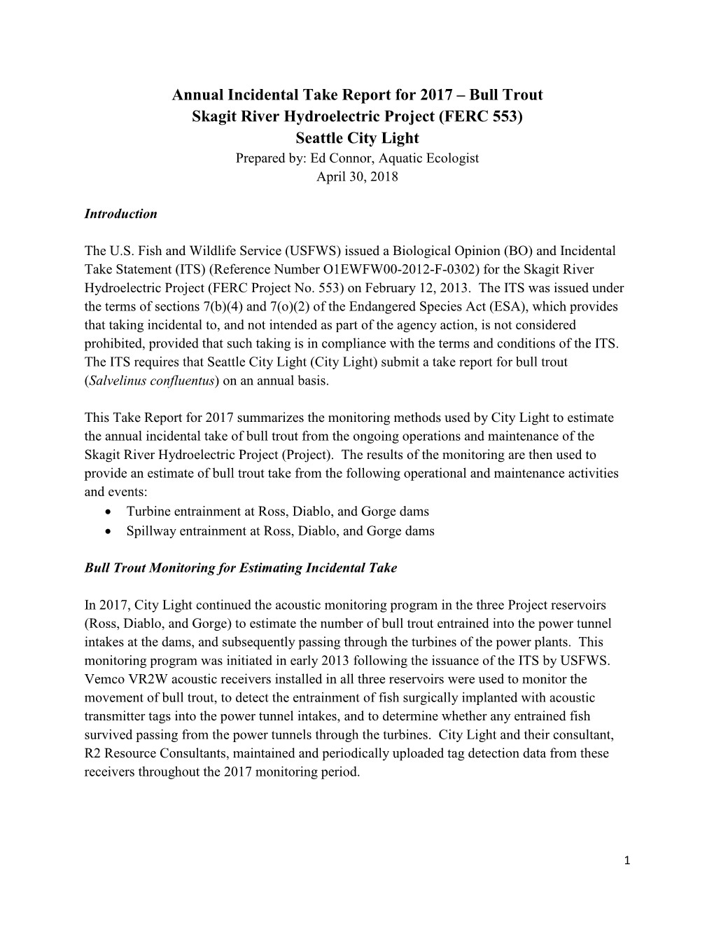 Bull Trout Skagit River Hydroelectric Project (FERC 553) Seattle City Light Prepared By: Ed Connor, Aquatic Ecologist April 30, 2018