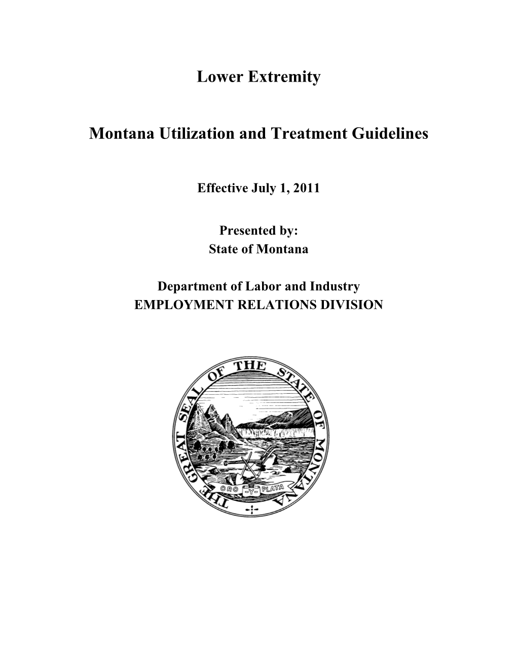 Lower Extremity Montana Utilization and Treatment Guidelines