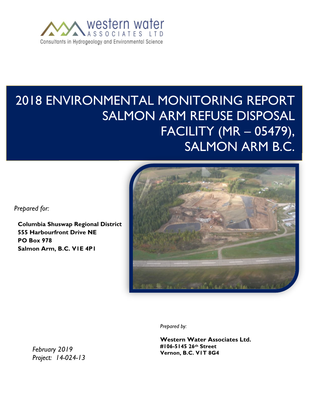 2018 Environmental Monitoring Report Salmon Arm Refuse Disposal Facility (Mr – 05479), Salmon Arm B.C