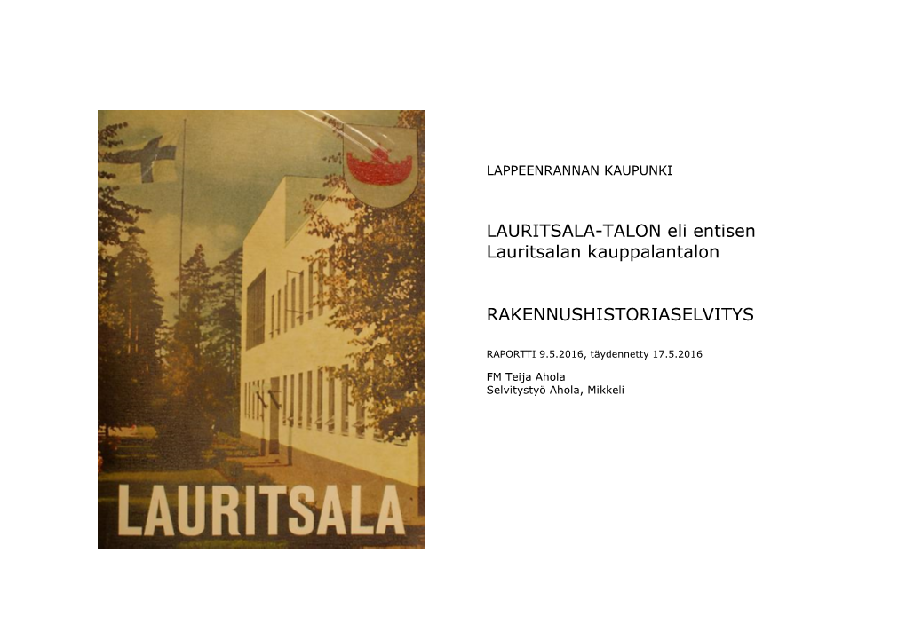 LAURITSALA-TALON Eli Entisen Lauritsalan Kauppalantalon