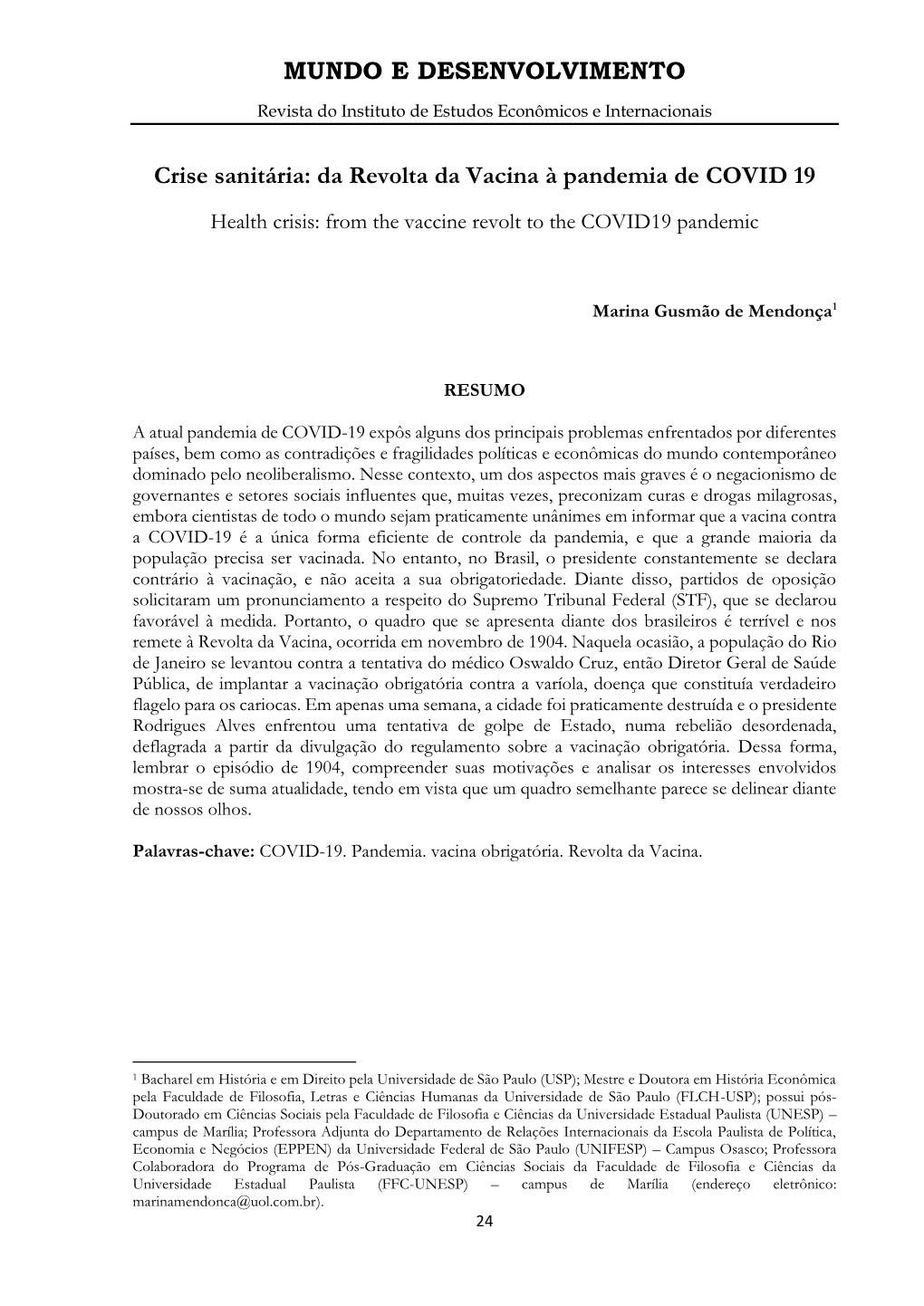 Crise Sanitária: Da Revolta Da Vacina À Pandemia De COVID 19