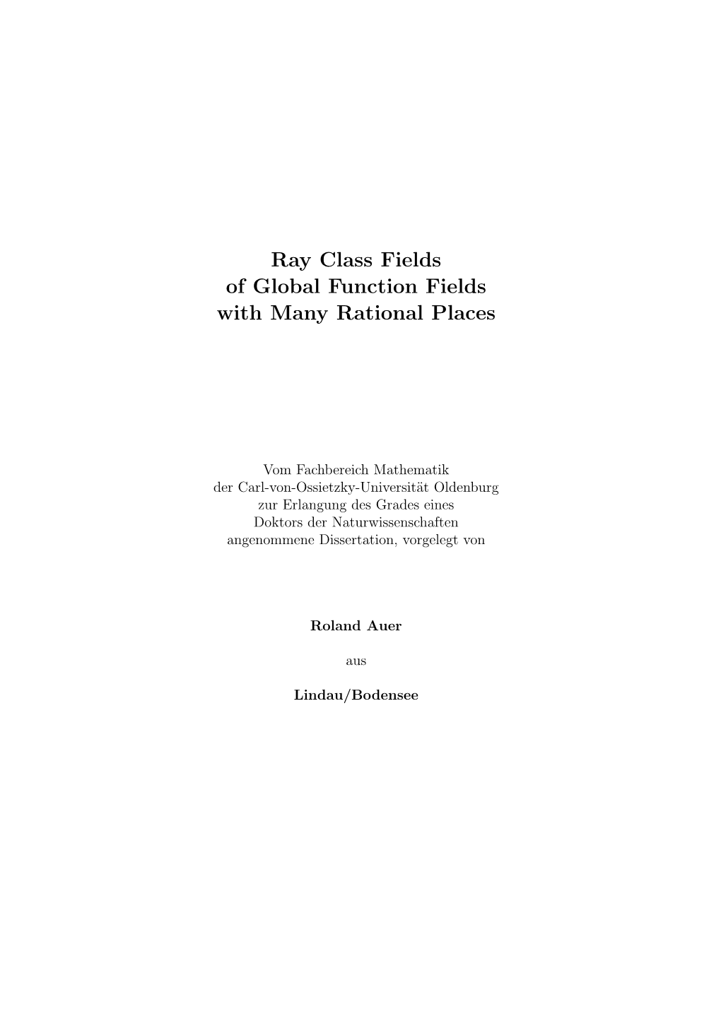Ray Class Fields of Global Function Fields with Many Rational Places