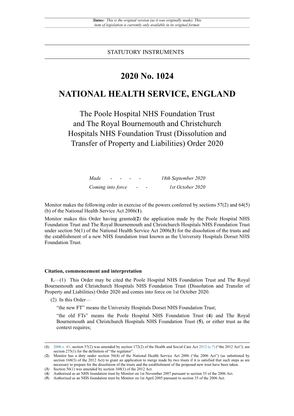 The Poole Hospital NHS Foundation Trust and the Royal Bournemouth