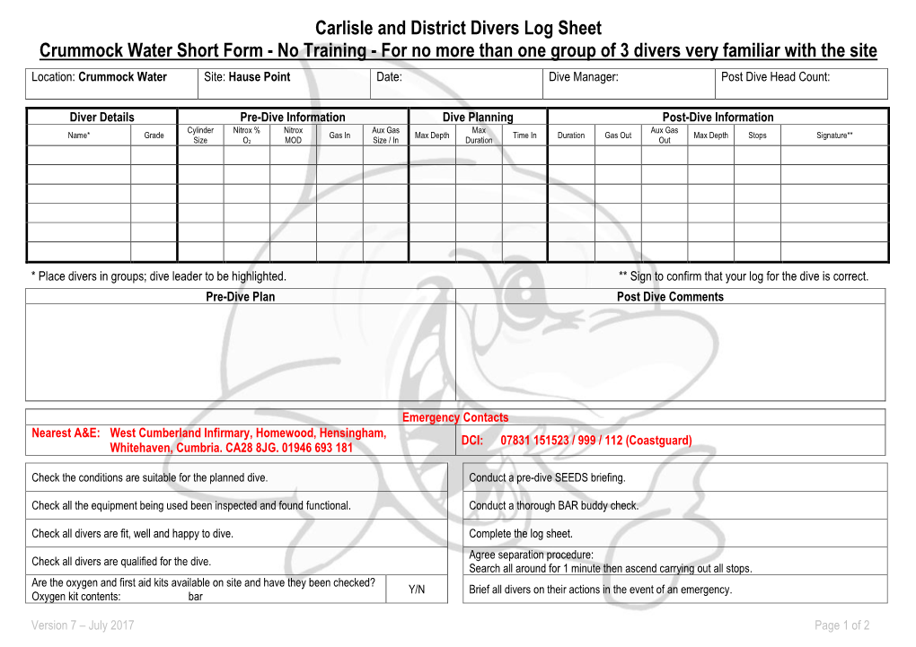 Carlisle and District Divers Log Sheet Crummock Water Short Form - No Training - for No More Than One Group of 3 Divers Very Familiar with the Site