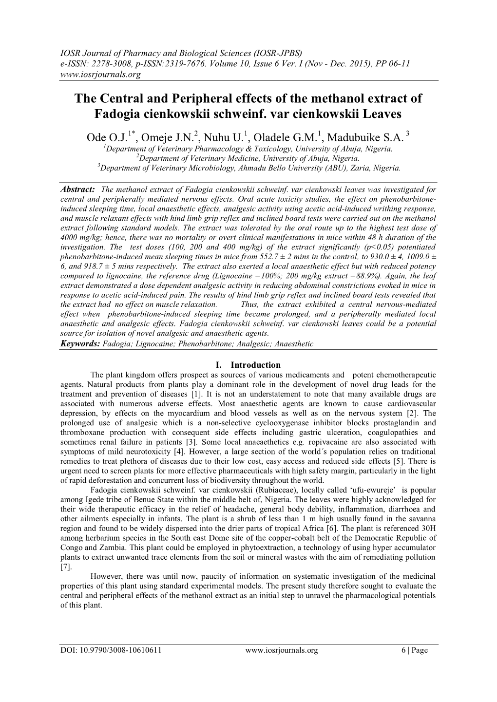 The Central and Peripheral Effects of the Methanol Extract of Fadogia Cienkowskii Schweinf