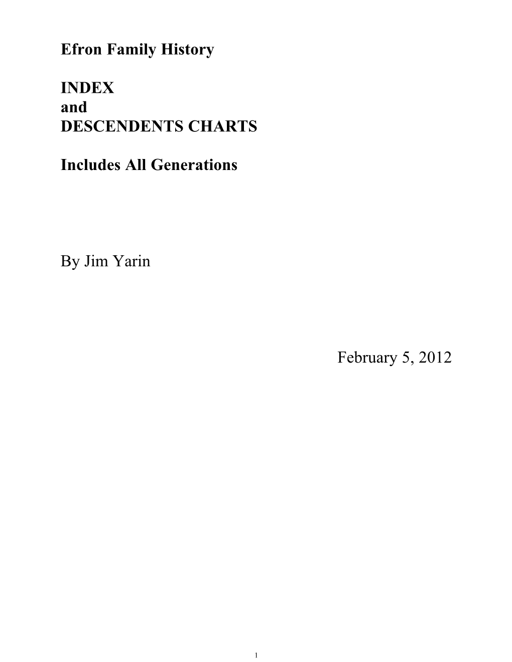 Efron Family History INDEX and DESCENDENTS CHARTS Includes