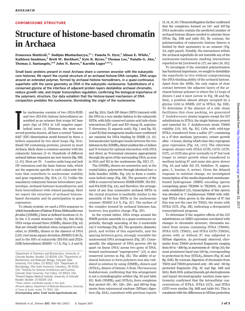 Structure of Histone-Based Chromatin in Archaea Francesca Mattiroli, Sudipta Bhattacharyya, Pamela N