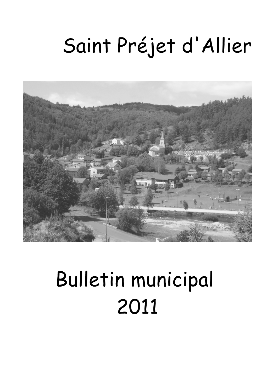 Saint Préjet D'allier Bulletin Municipal 2011