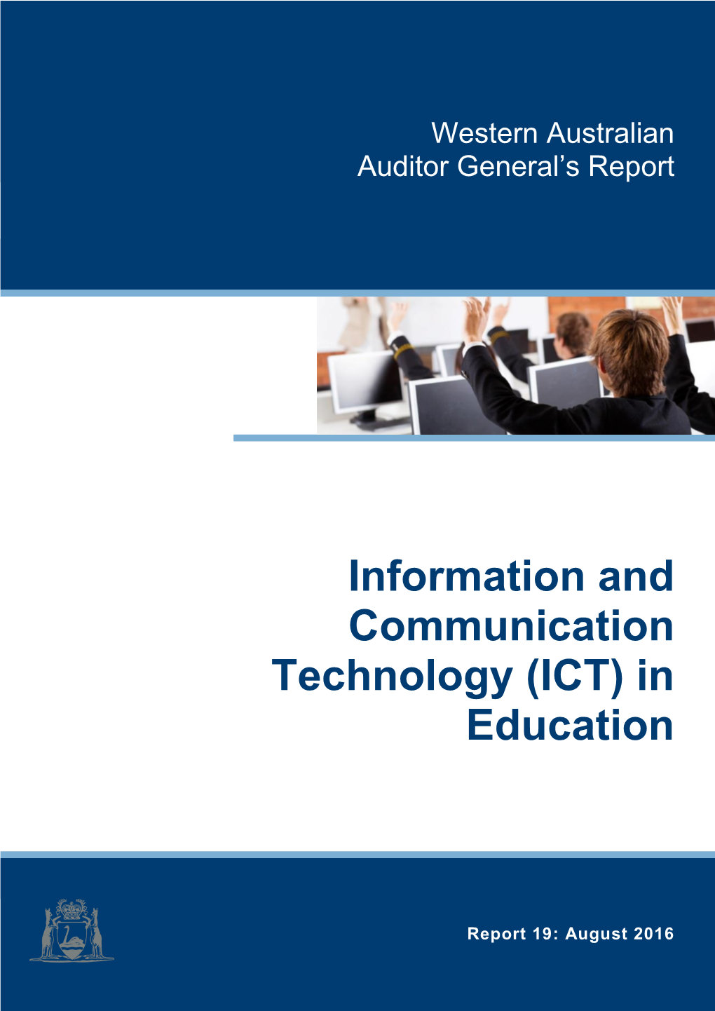 Information and Communication Technology (ICT) in Education