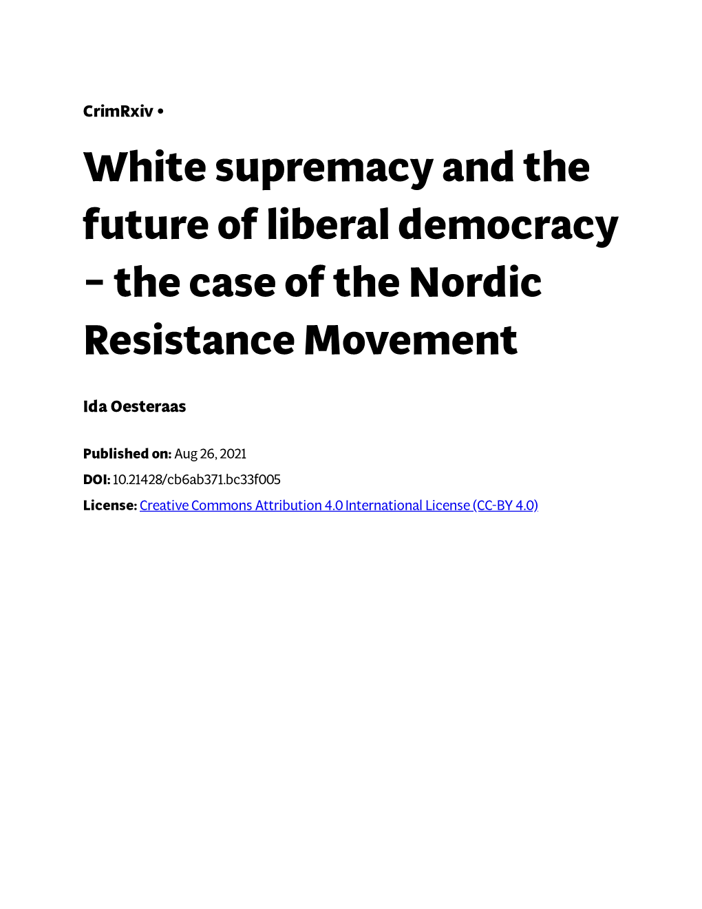 White Supremacy and the Future of Liberal Democracy the Case of the Nordic Resistance Movement