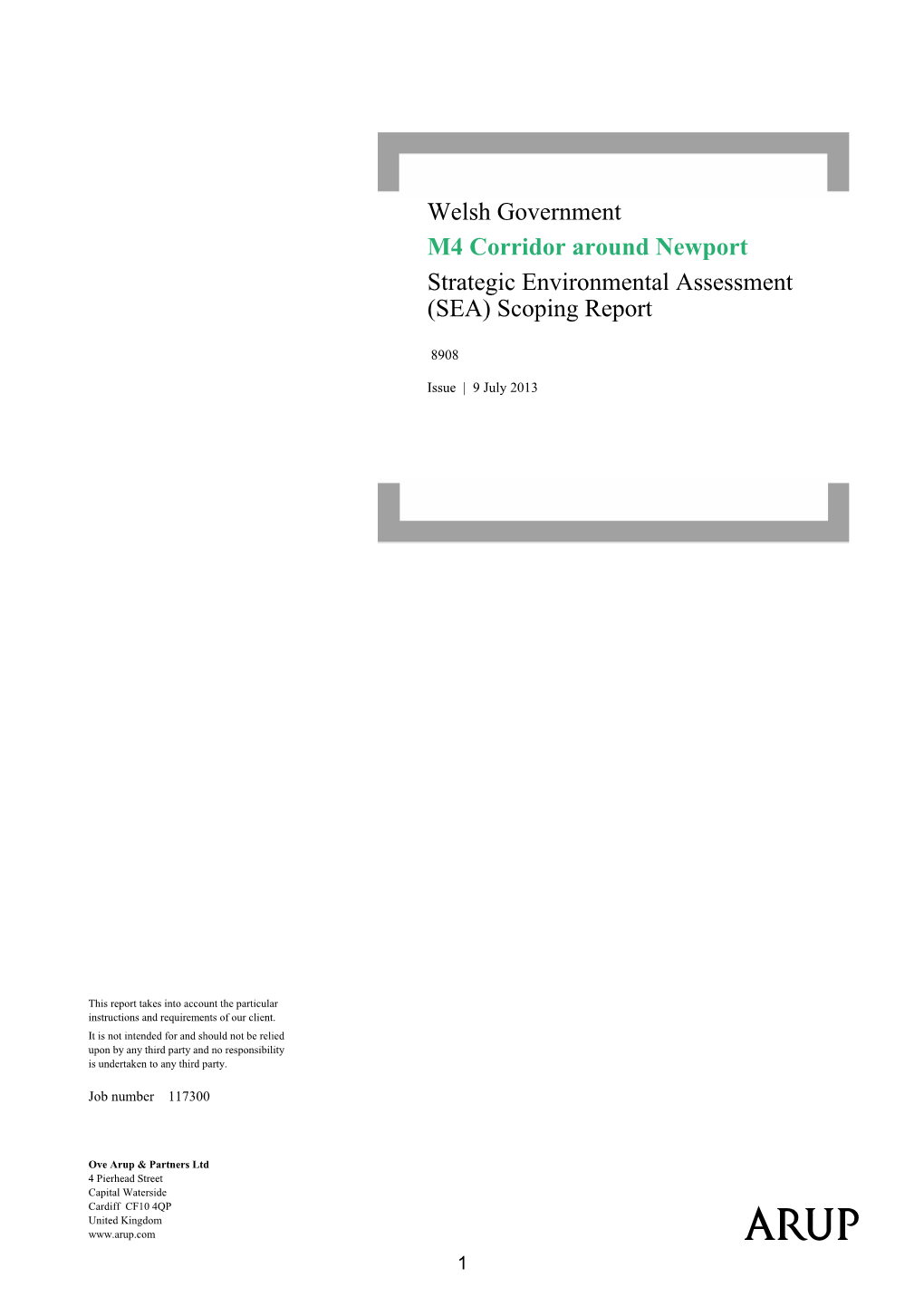 Welsh Government M4 Corridor Around Newport Strategic Environmental Assessment (SEA) Scoping Report