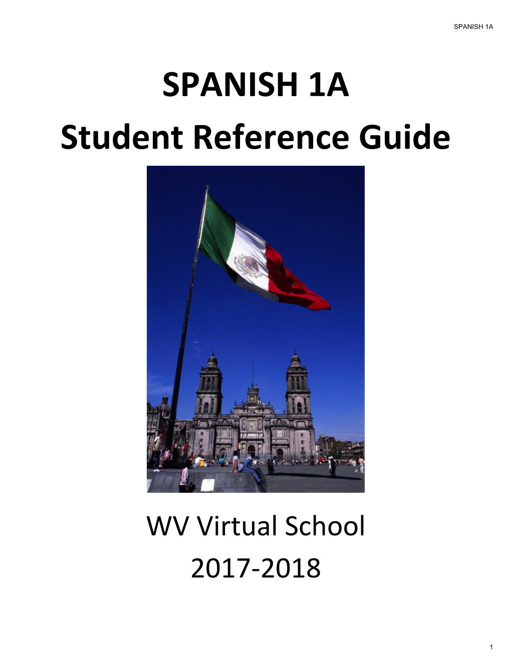 SPANISH 1A Student Reference Guide