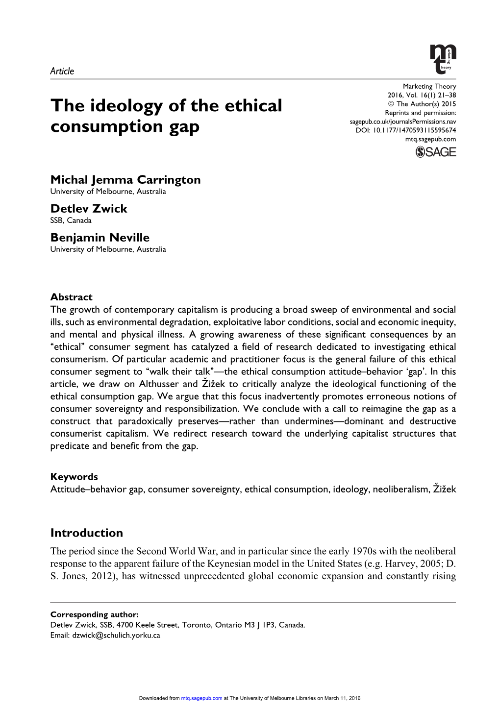 The Ideology of the Ethical Consumption Gap Succeeds When It Presents Itself to the Marketer As Empirical Fact