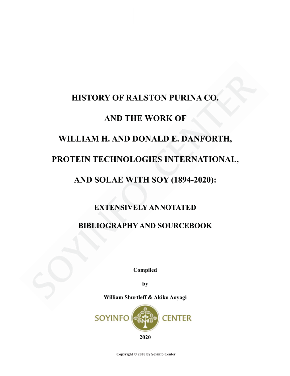 History of Ralston Purina Co. and the Work of William H. Danforth and Donald E. Danforth