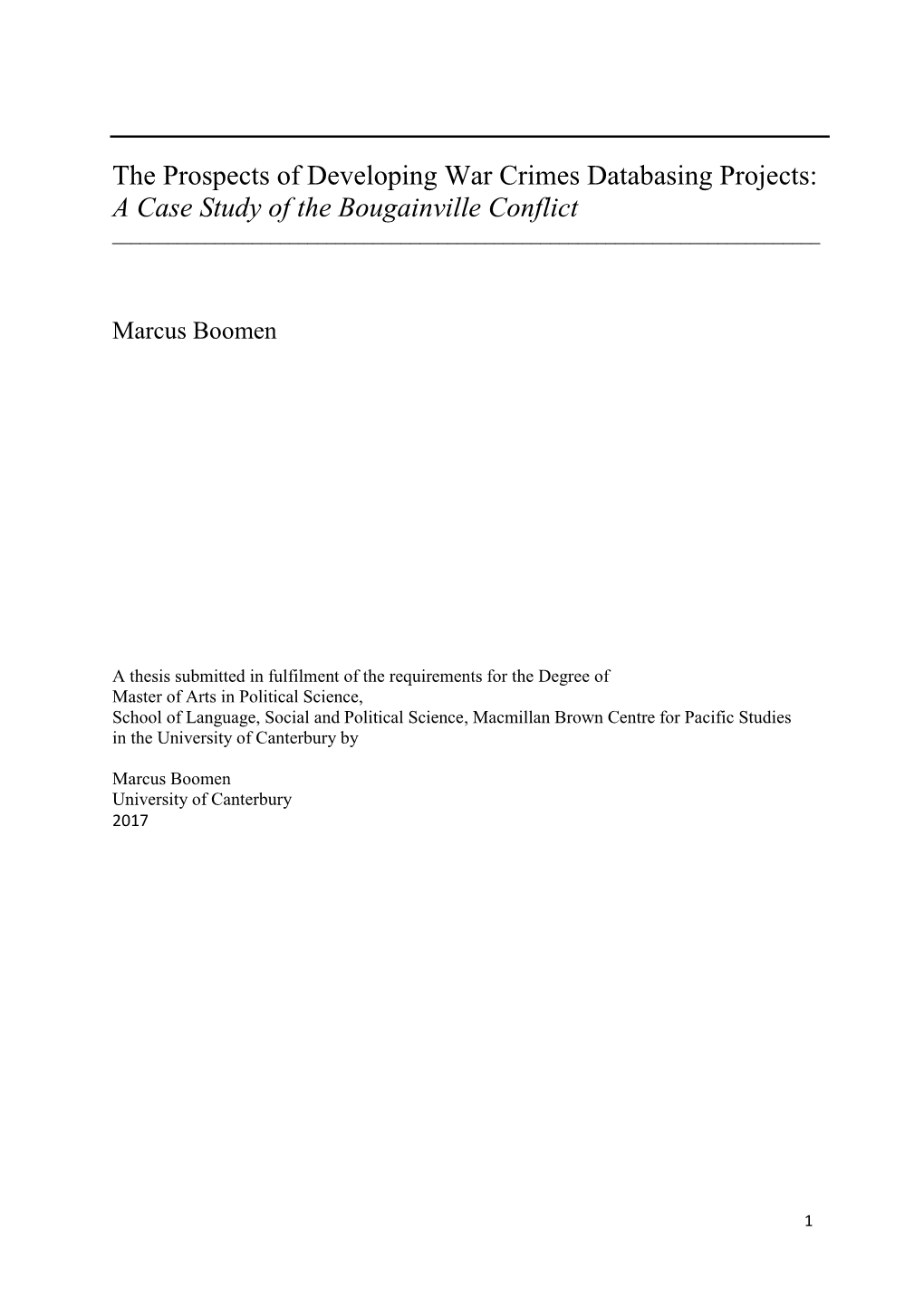 The Prospects of Developing War Crimes Databasing Projects: a Case Study of the Bougainville Conflict ______