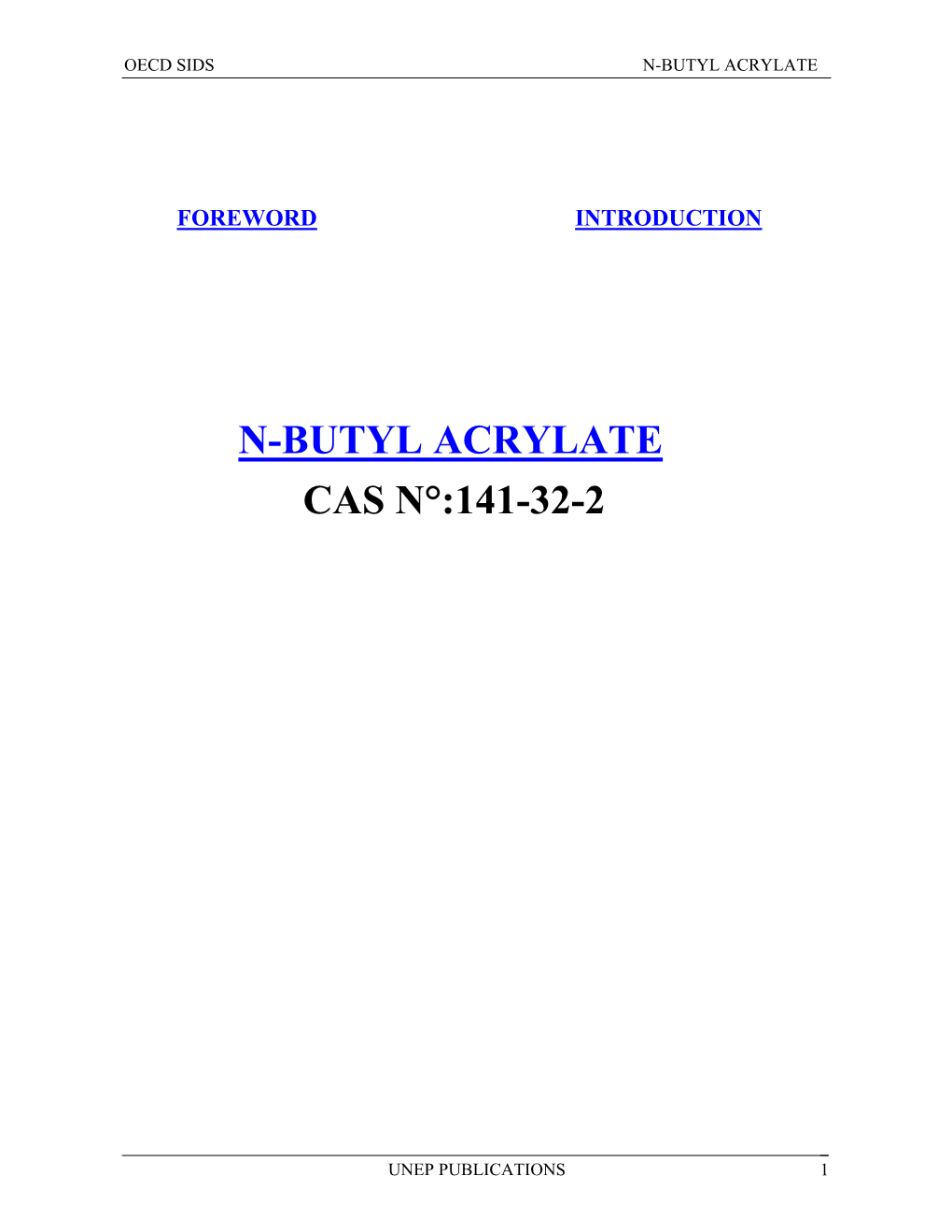 N-Butyl Acrylate Cas N°:141-32-2