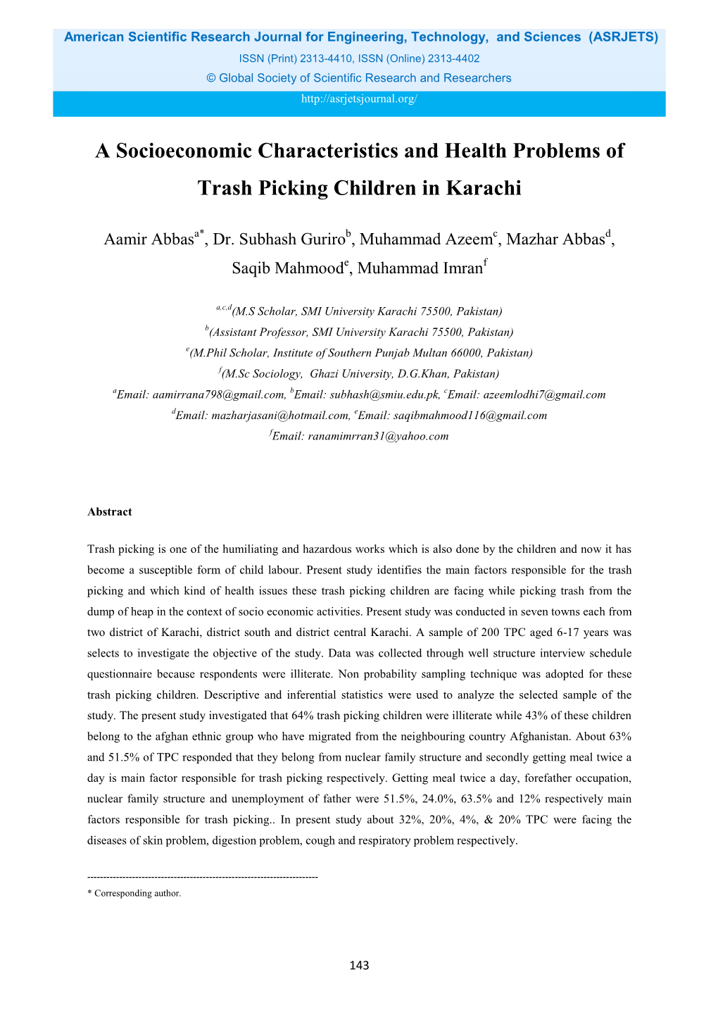 A Socioeconomic Characteristics and Health Problems of Trash Picking Children in Karachi