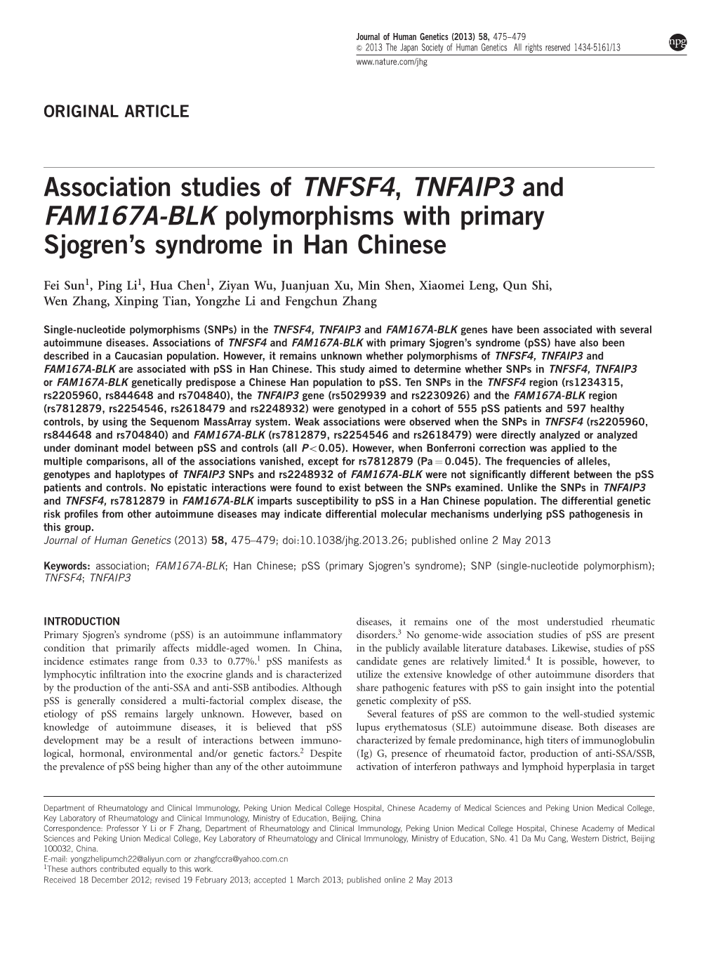 Association Studies of TNFSF4, TNFAIP3 and FAM167A-BLK Polymorphisms with Primary Sjogren’S Syndrome in Han Chinese