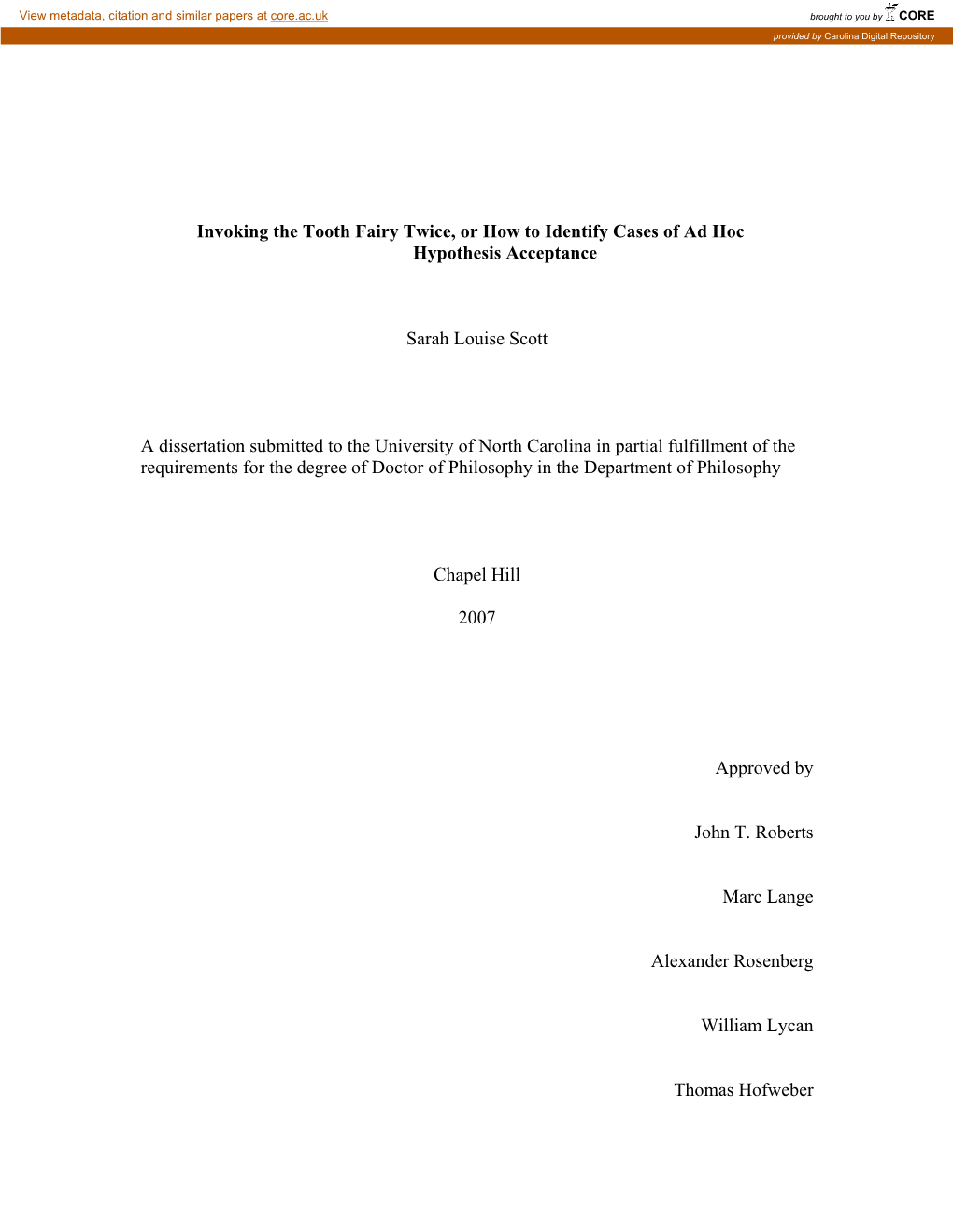 Invoking the Tooth Fairy Twice, Or How to Identify Cases of Ad Hoc Hypothesis Acceptance Sarah Louise Scott a Dissertation