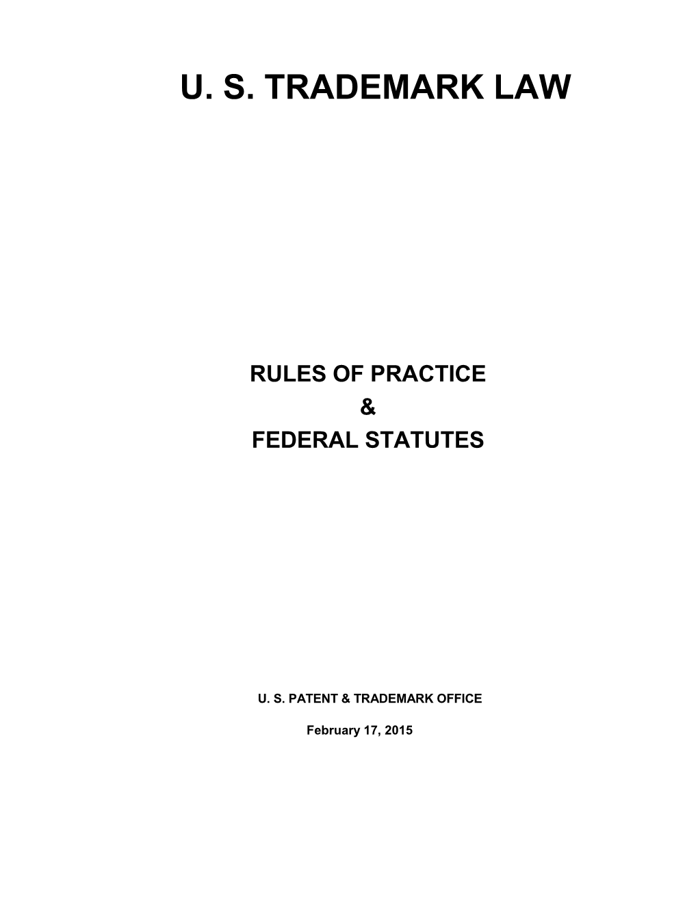 Trademark Rules and Statutes