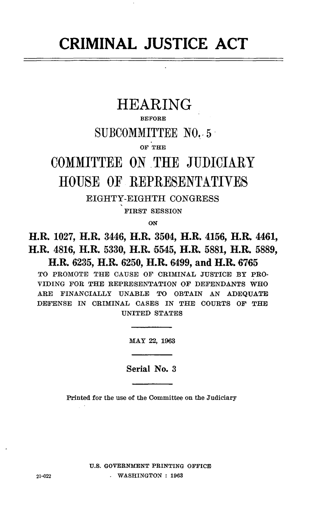 CJA of 1963 Subcom No. 5, House Committee on Judiciary