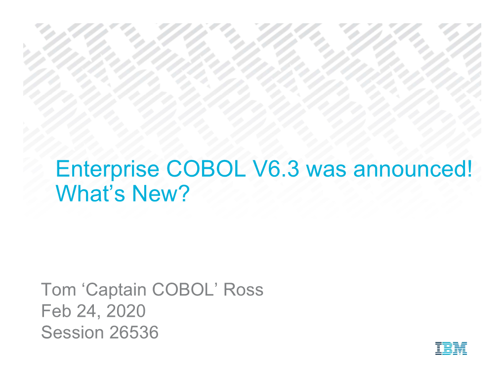 Enterprise COBOL V6.3 Was Announced! What's New?