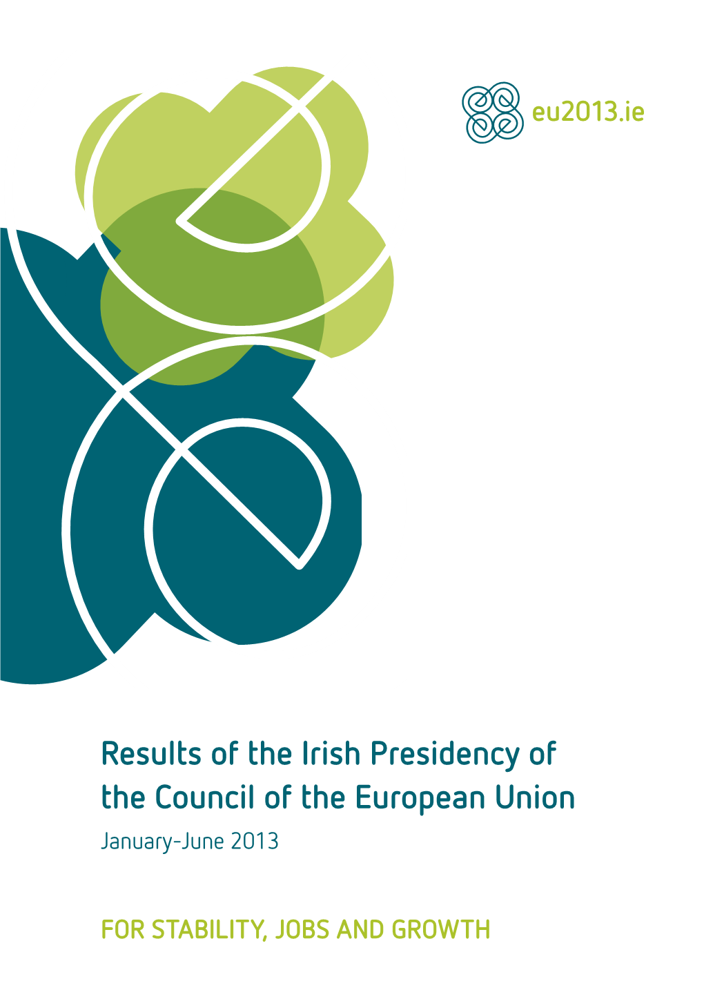 Results of the Irish Presidency of the Council of EU